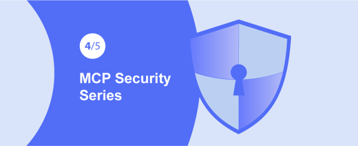 4 Best Strategies to Secure Model Context Protocol